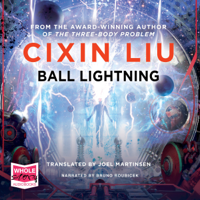 Cixin Liu - Ball Lightning artwork