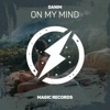 On My Mind (Extended Mix) - Single