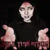 Kill This Bitch - Single album lyrics, reviews, download