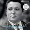 Stream & download Fritz Wunderlich: Arias from the 20th Century (Live)