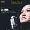 30 Menit Lagu Penyembahan untuk tidur album lyrics, reviews, download