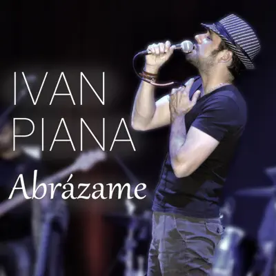Abrázame - Single - Iván Piana