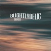 SlightlyDelic Demos - EP