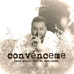Convénceme - Single - Mowlihawk