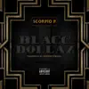 Blacc Dollaz - Single album lyrics, reviews, download