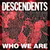 Who We Are - Single album lyrics, reviews, download