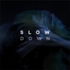 Slow Down - EP