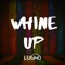 Whine Up - Lucho Dee Jay lyrics