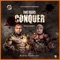 Conquer - Two tigers lyrics