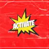 Activate (feat. Marc Stevens) - Single album lyrics, reviews, download