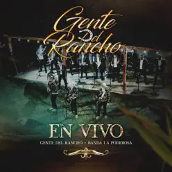 En Vivo - Gente Del Rancho En Vivo - Gente Del Rancho