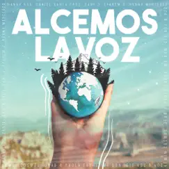 Alcemos La Voz - Single by Manny Rod, Dani J, Kewin Cosmos, JFab & Paola Fabre, MR. Don, Ephrem J, Voz a Voz, Ronny Mercedes & Daniel Santacruz album reviews, ratings, credits