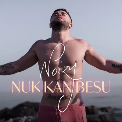 Nuk kan Besu - Single - Noizy