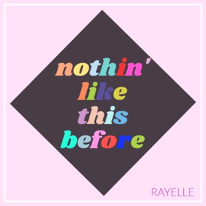 Rayelle - Nothin' Like This Before - 排舞 编舞者