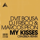 My Kisses (Crazibiza Remix) [Extended Mix] artwork