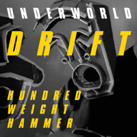 HUNDRED WEIGHT HAMMER-Underworld