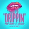 Drippin (feat. Jessi) - Ted Park lyrics