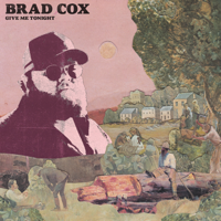Give Me Tonight-Brad Cox
