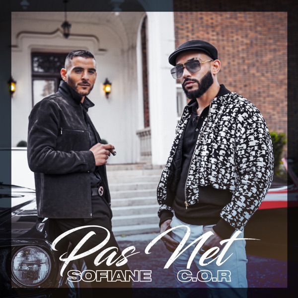 Pas net (feat. Sofiane) - Single - C.O.R