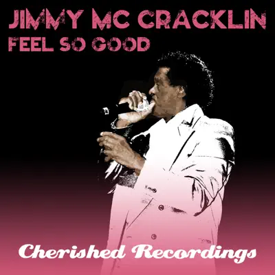 Feel so Good - Jimmy McCracklin