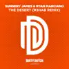 The Desert (R3hab Remix) - Single album lyrics, reviews, download