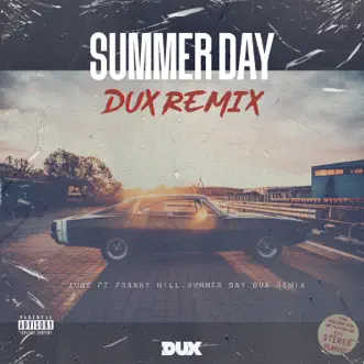 Summer Day (DUX Remix) - Single by DUX, June & Franky Hill album reviews, ratings, credits