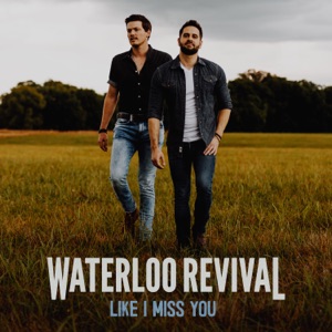 Waterloo Revival - Like I Miss You - Line Dance Musique