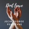 Don't Leave (feat. Kvne) - Jecin George lyrics