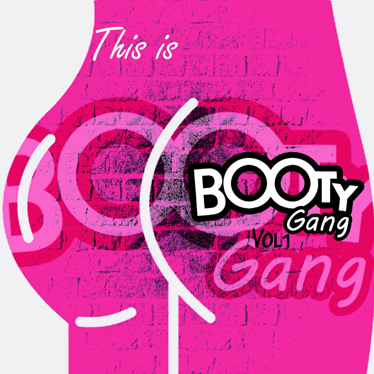 Booty gang