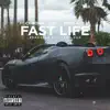 Fast Life (feat. Chronic Law) - Single album lyrics, reviews, download