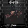 Stream & download Thrill n Kill - Single