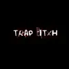 Trap Bitxh (feat. Whippy & Jizzle Buckz) - Single album lyrics, reviews, download