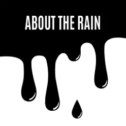 About the Rain - EP - Beltrán About the Rain - EP - Beltrán