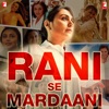 Rani Se Mardaani artwork