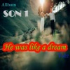 He Was Like a Dream 2