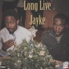 Long Live Jayke