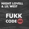 Fukk CodeRED - Night Lovell & LIL West lyrics