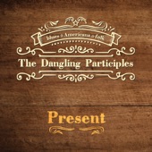 The Dangling Participles - For a Lifetime