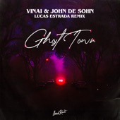 Ghost Town (Lucas Estrada Remix) artwork
