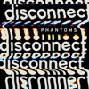 Disconnect, 2019