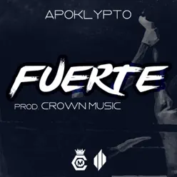 Fuerte - Single - ApoKlypto