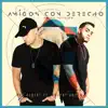 Amigos Con Derecho (feat. Ralphy Dreamz) - Single album lyrics, reviews, download