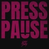 Press Pause - Single