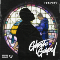 Rod Wave - Ghetto Gospel artwork