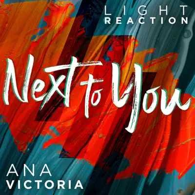 Next To You (feat. Ana Victoria) - Single - Ana Victoria