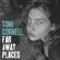 Far Away Places - Toni Cornell