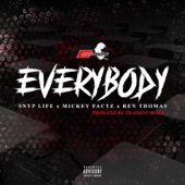 Everybody (feat. Snyp Life, Mickey Factz & Ren Thomas) artwork