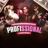 Stream & download Profissional