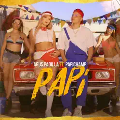 Papi (feat. Papichamp) - Single - Agus Padilla