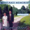 Bluegrass Memories Bluegrass Gospel Soundtrack album lyrics, reviews, download